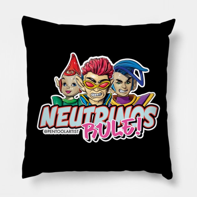 Neutrinos Rule! Pillow by pentoolarts