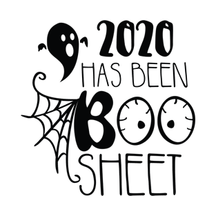 2020 Is Boo Sheet Halloween T-Shirt