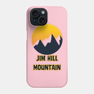 Jim Hill Mountain Phone Case