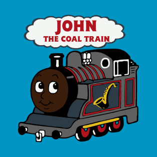 John The Coal Train T-Shirt