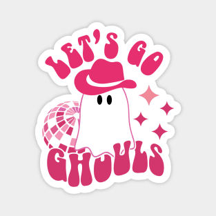 Let's go Ghouls, Halloween, Disco Ball, Cowboy Hat Magnet