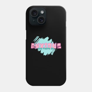 Anxious Phone Case