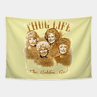 thug life thr golden girls Tapestry