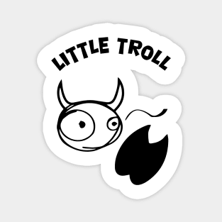 Little Troll stamps and is flicking its tail Magnet