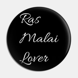 Ras Malai lover Pin