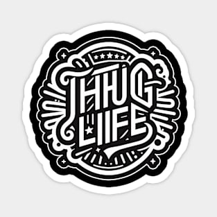 Urban Thug Life Artwork Magnet