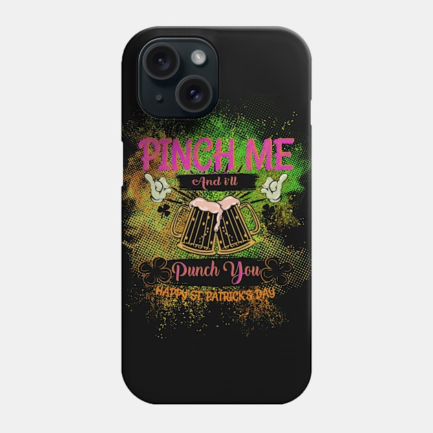 Pinch Me and I'll Punch You Phone Case by valsymot