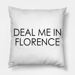 Deal me in Florence - Nursing Pillow