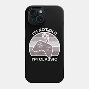 I'm not old, I'm Classic | Game Controller | Retro Hardware | Vintage Sunset | Grayscale| '80s '90s Video Gaming Phone Case