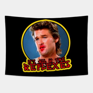 Big Trouble in Little China // It's All in The Reflexes Tapestry