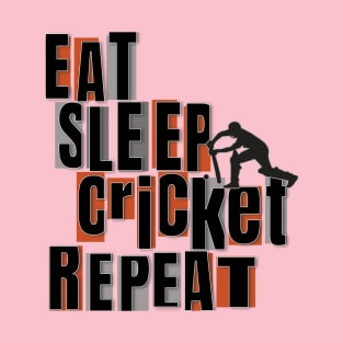 Eat sleep cricket repeat T-Shirt