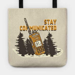 Stay Comunicated - Camping Edition Tote