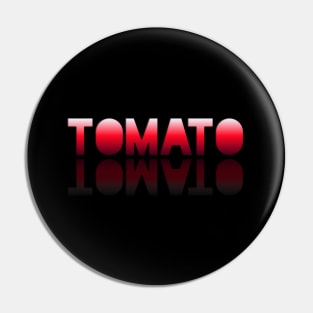 Tomato - Healthy Lifestyle - Foodie Food Lover - Graphic Typography - Red Pin