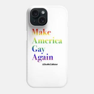 MAGA-Make America Gay Again! Phone Case