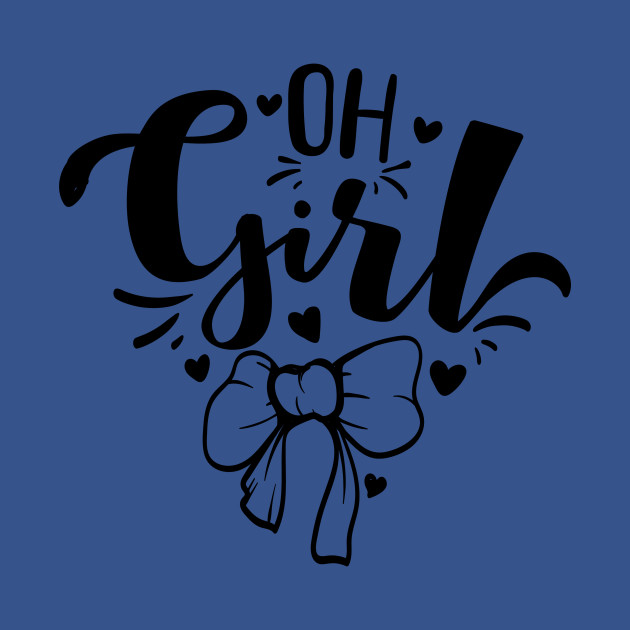 Discover Oh Girl - Oh Girl - T-Shirt