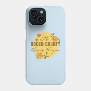 Miss Bogen County Phone Case