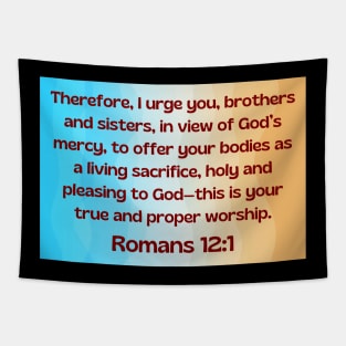 Bible Verse Romans 12:1 Tapestry
