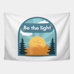 Be the light Tapestry