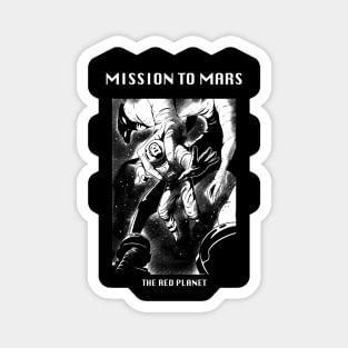 Mission To Mars The Red Planet Space Astronaut Magnet