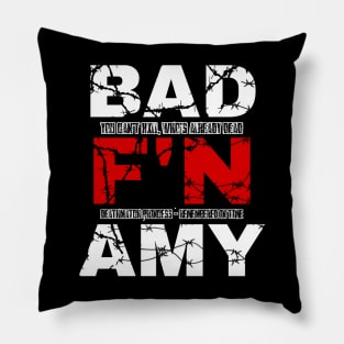 BAD AMY ''BAD F'N AMY'' (ECW PARODY) Pillow