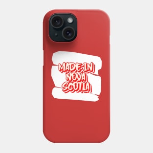 Made In Nova Scotia Canada Phone Case