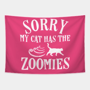 Funny Cat Zoomies Sorry Kitten Running Cat Mom Dad Gift Tapestry