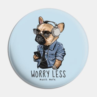 Worry Less Pin