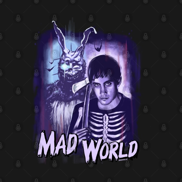 Mad World T-shirt by BwanaDevilart by BwanaDevilArt