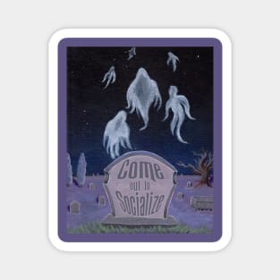 Come Out to Social- Haunted Mansion Magnet