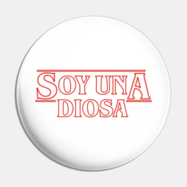 Soy una Diosa - I am a Goddess Pin by SaraFuentesArt