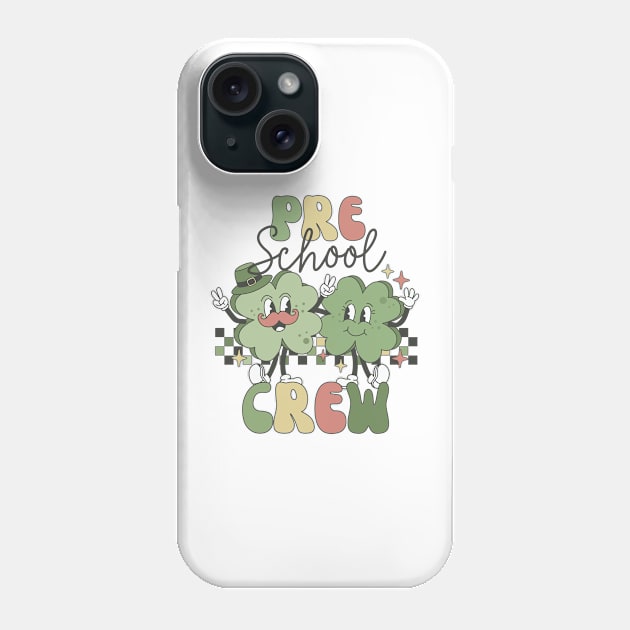 Retro Pre School Teacher St Patricks Day Teaching Squad Phone Case by luxembourgertreatable