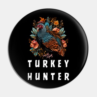 turkey hunter Pin