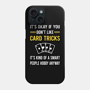 Smart People Hobby Card Manipulation Trick Tricks Phone Case