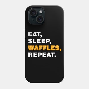 EAT SLEEP WAFFLES REPEAT (white) [Rx-tp] Phone Case