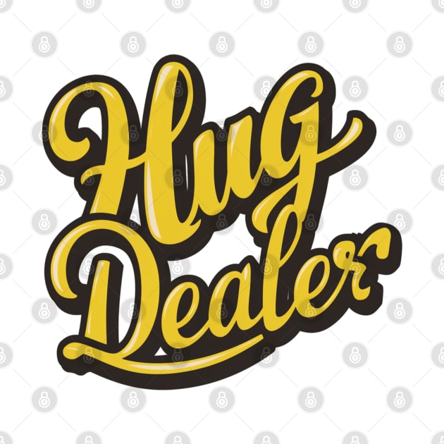 Hug Dealer by Hunter_c4 "Click here to uncover more designs"