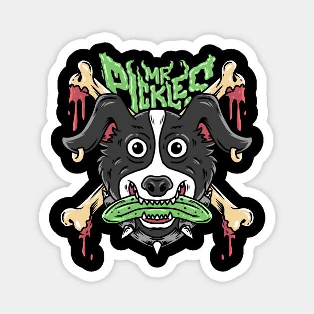 Mr. Pickles Magnet by DDs666