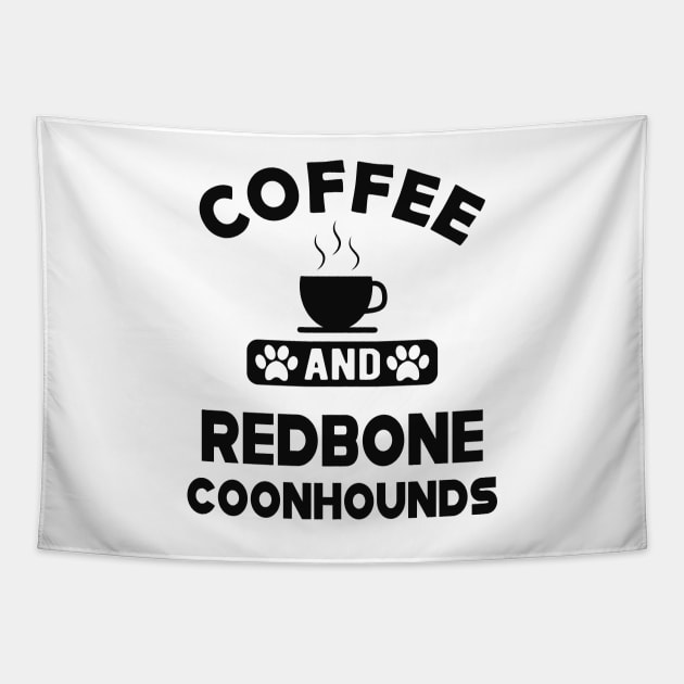 Redbone Coonhound Dog - Coffee and redbone coonhounds Tapestry by KC Happy Shop