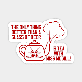 Tea With Miss McGill Magnet