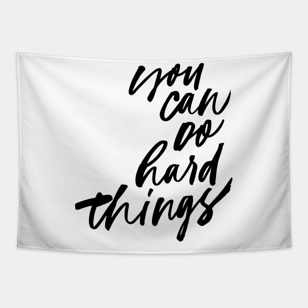 You Can Do Hard Things Tapestry by SzlagRPG