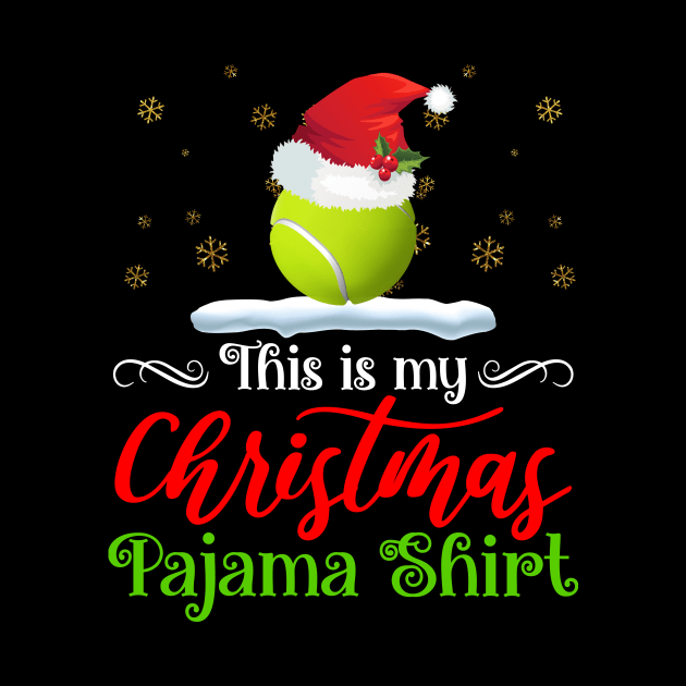 funny tennis Christmas t-shirt - this is my Christmas pajama tennis ball with Santa hat | Christmas gift tennis lover by TeesCircle