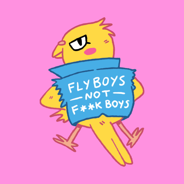 Flyboys not F**k Boys by Seanyboy Draws