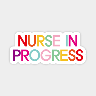 Nurse in Progress Magnet