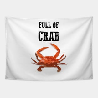 Full of crab Tapestry