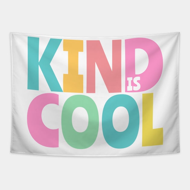 KIND IS COOL sweet lettering design in pastels for nice humans Tapestry by OK SKETCHY