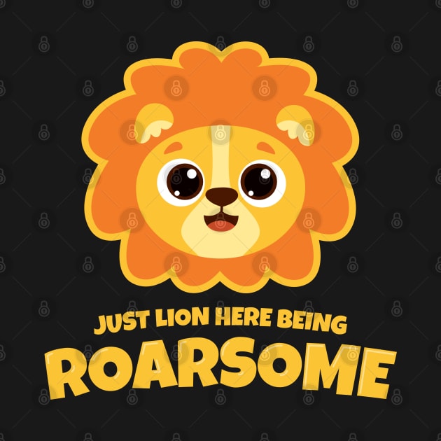 Lion here being Roarsome (on dark colors) by Messy Nessie