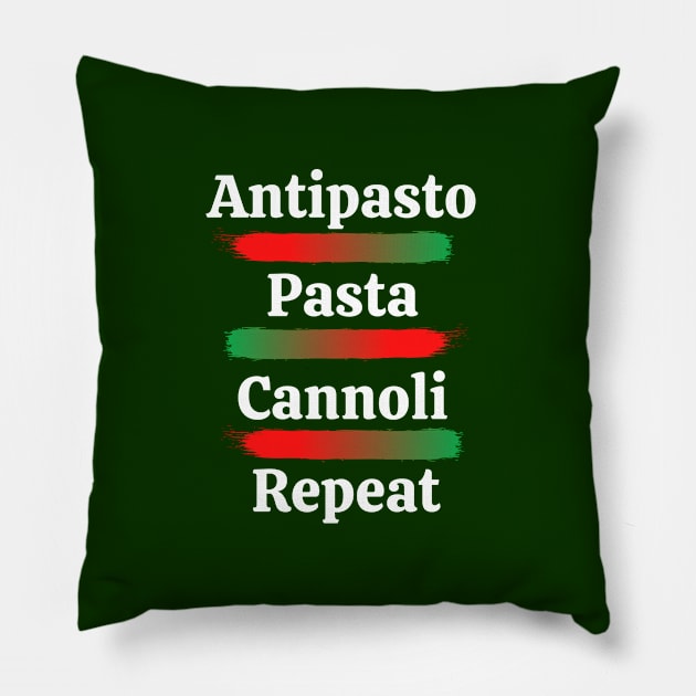 Antipasto, Pasta, Cannoli, Repeat Pillow by Artsy Y'all