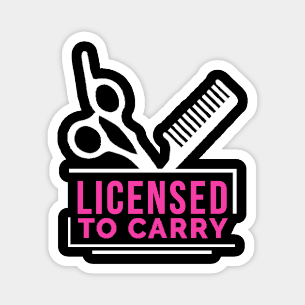 Hairdresser Licensed To Carry Hairdresser TeePublic