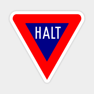 Halt Sign Magnet