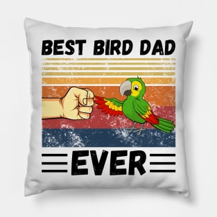 Best Bird Dad Ever, Bird Dad, Mens Parrot Dad Funny Parrot Enthusiast Birds Lover Pillow