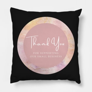 Thank You for supporting our small business Sticker - Sweetie Pink Pillow